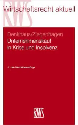 Cover: 9783814523514 | Unternehmenskauf in Krise und Insolvenz | Stefan Denkhaus (u. a.)