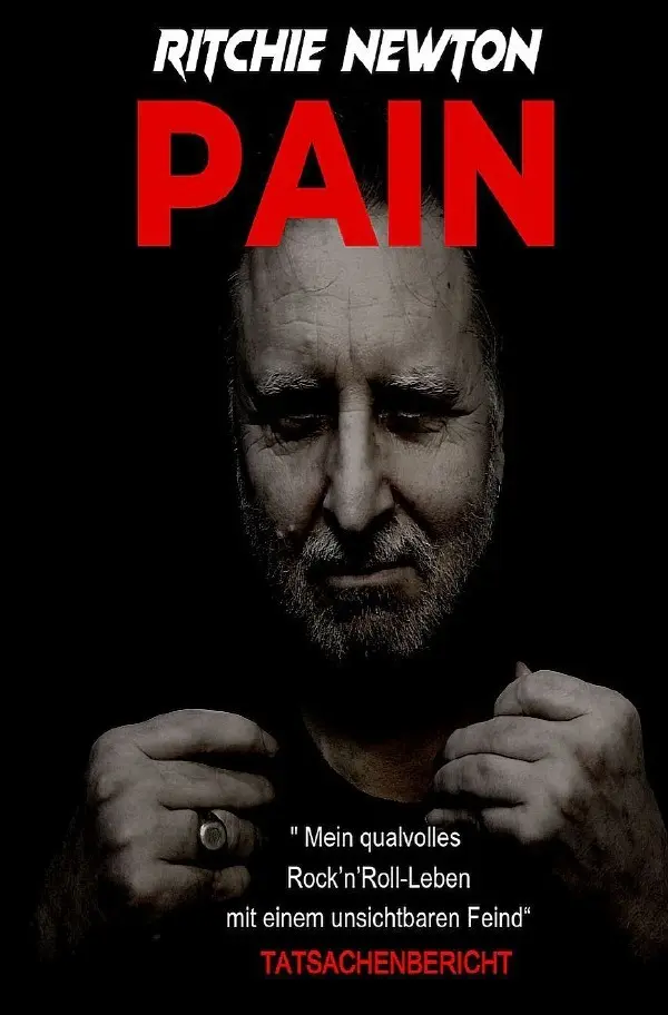 Cover: 9783819023514 | Pain | -Mein Qualvolles Rock'n Roll leben mit einem unsichtbaren Feind