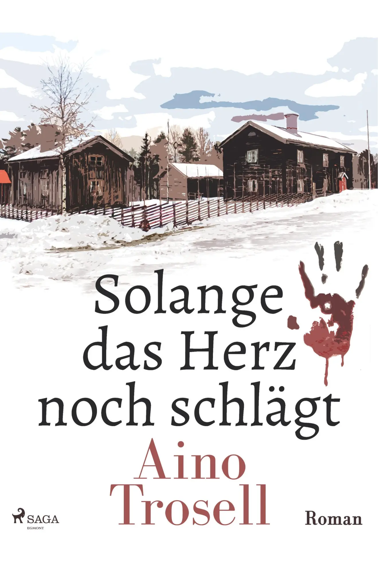 Cover: 9788726223514 | Solange das Herz noch schlägt - Ein Schweden-Krimi | Aino Trosell