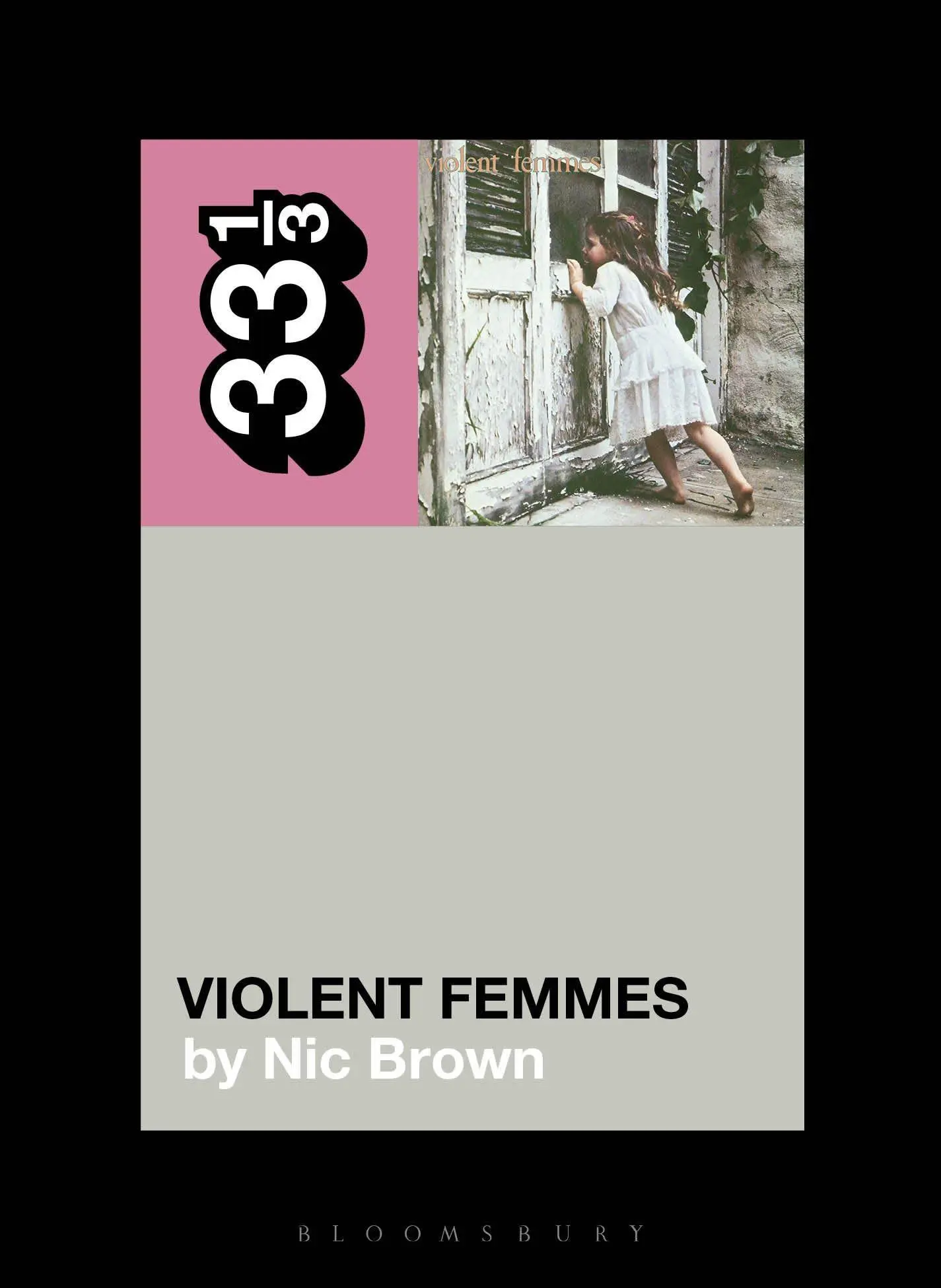 Cover: 9798765133514 | Violent Femmes' Violent Femmes | Nic Brown | Taschenbuch | 33 1/3