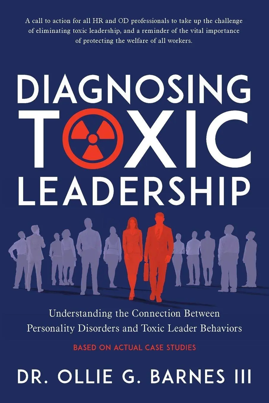 Cover: 9798990003514 | Diagnosing Toxic Leadership | Ollie G. Barnes III | Taschenbuch | 2024