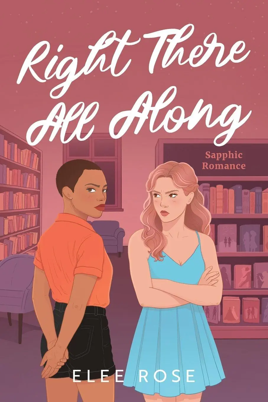 Cover: 9798999253514 | Right There All Along | Elee Rose | Taschenbuch | Englisch | 2025