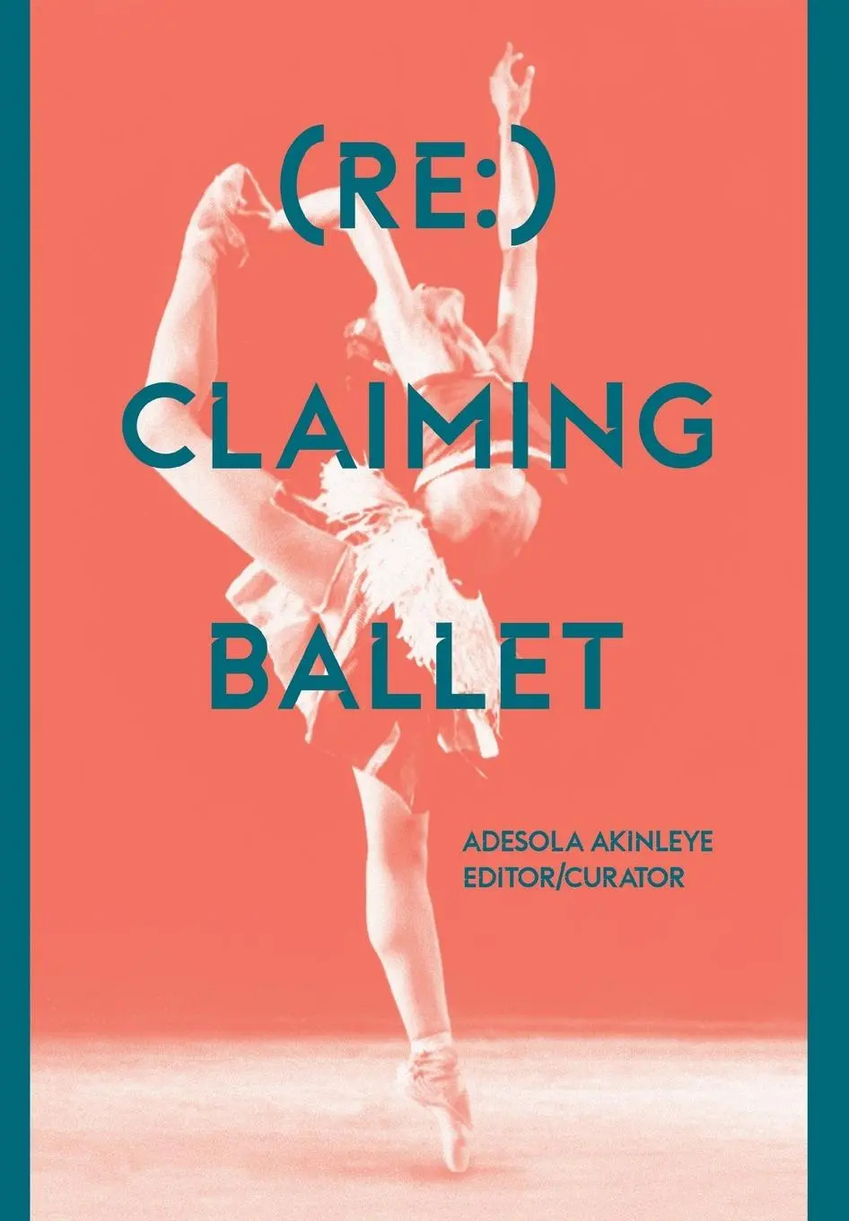 Cover: 9781789383614 | (Re | ) Claiming Ballet | Adesola Akinleye | Taschenbuch | Englisch