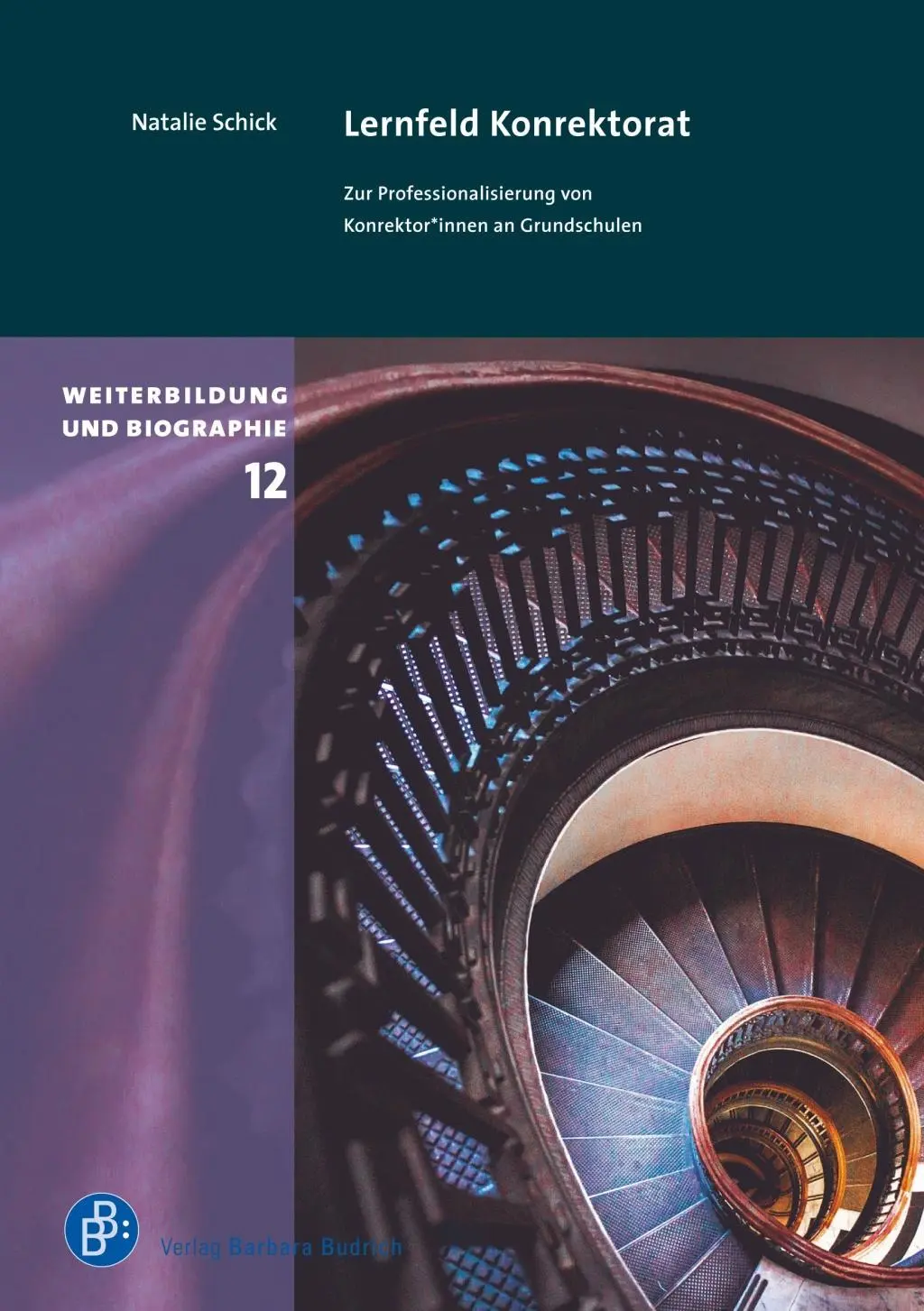 Cover: 9783847423614 | Lernfeld Konrektorat | Zur Professionalisierung von Konrektor | Schick