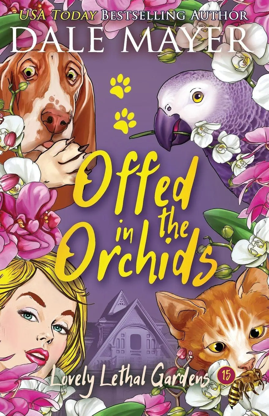 Cover: 9781773363714 | Offed in the Orchids | Dale Mayer | Taschenbuch | Englisch | 2021
