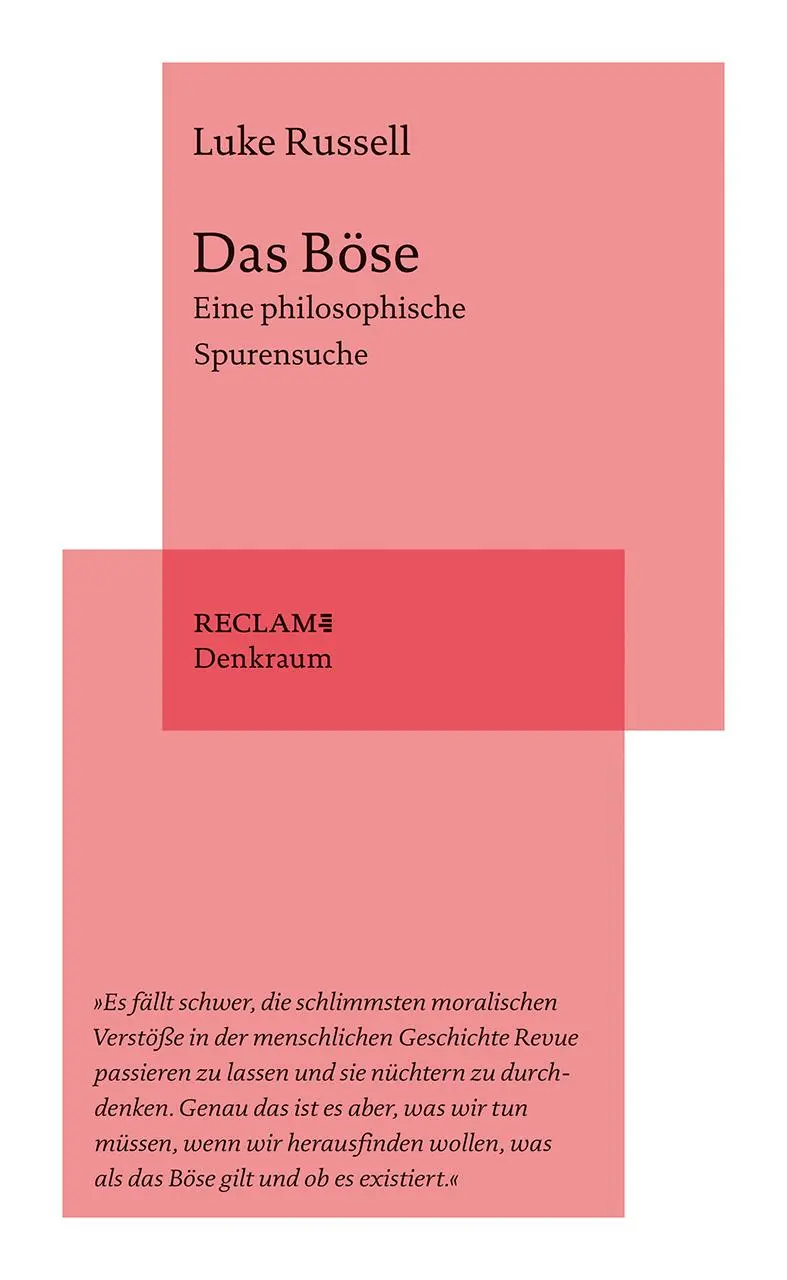 Cover: 9783150113714 | Das Böse | Eine philosophische Spurensuche | Luke Russell | Buch
