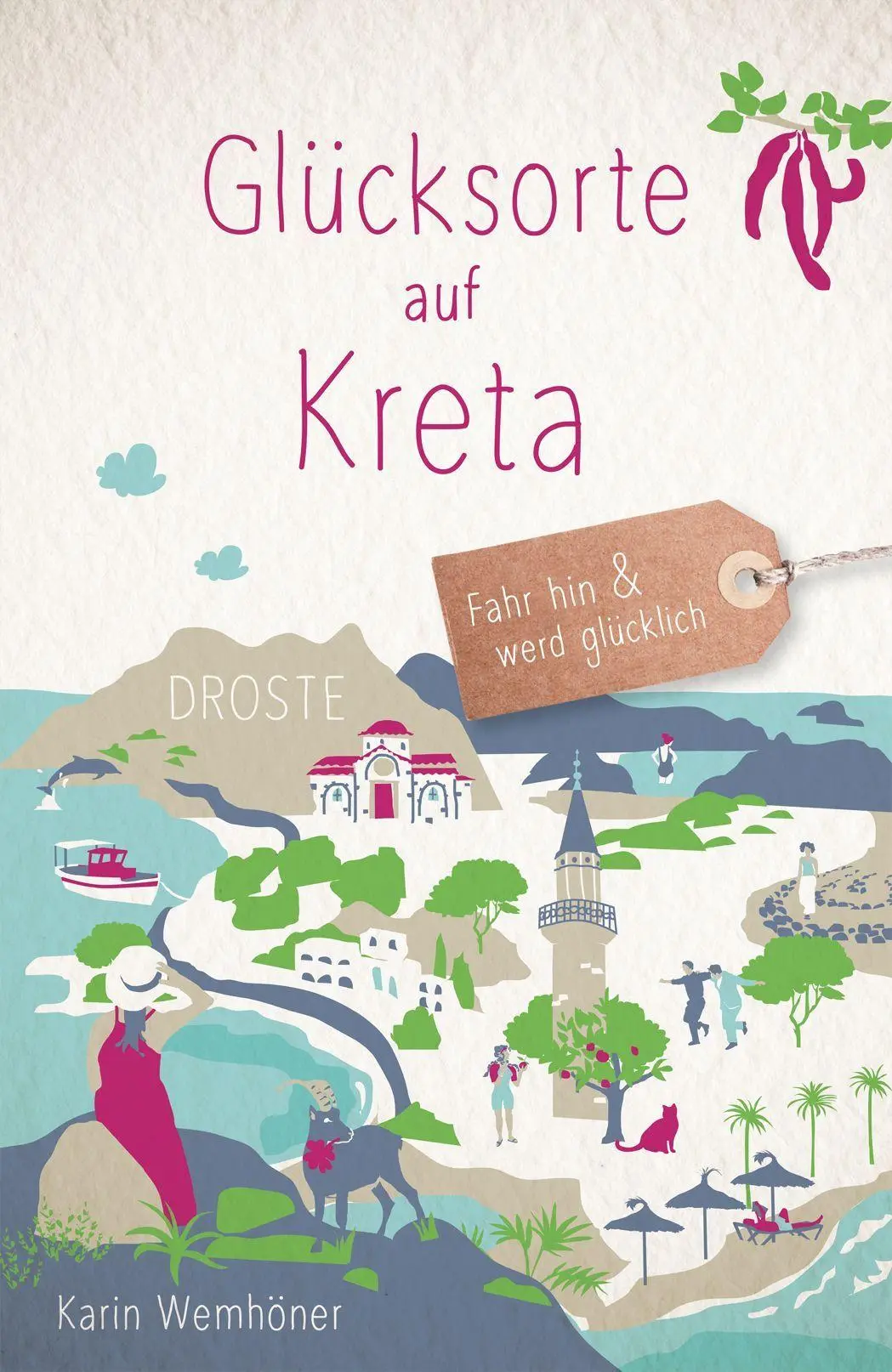 Cover: 9783770023714 | Glücksorte auf Kreta | Karin Wemhöner | Taschenbuch | Glücksorte
