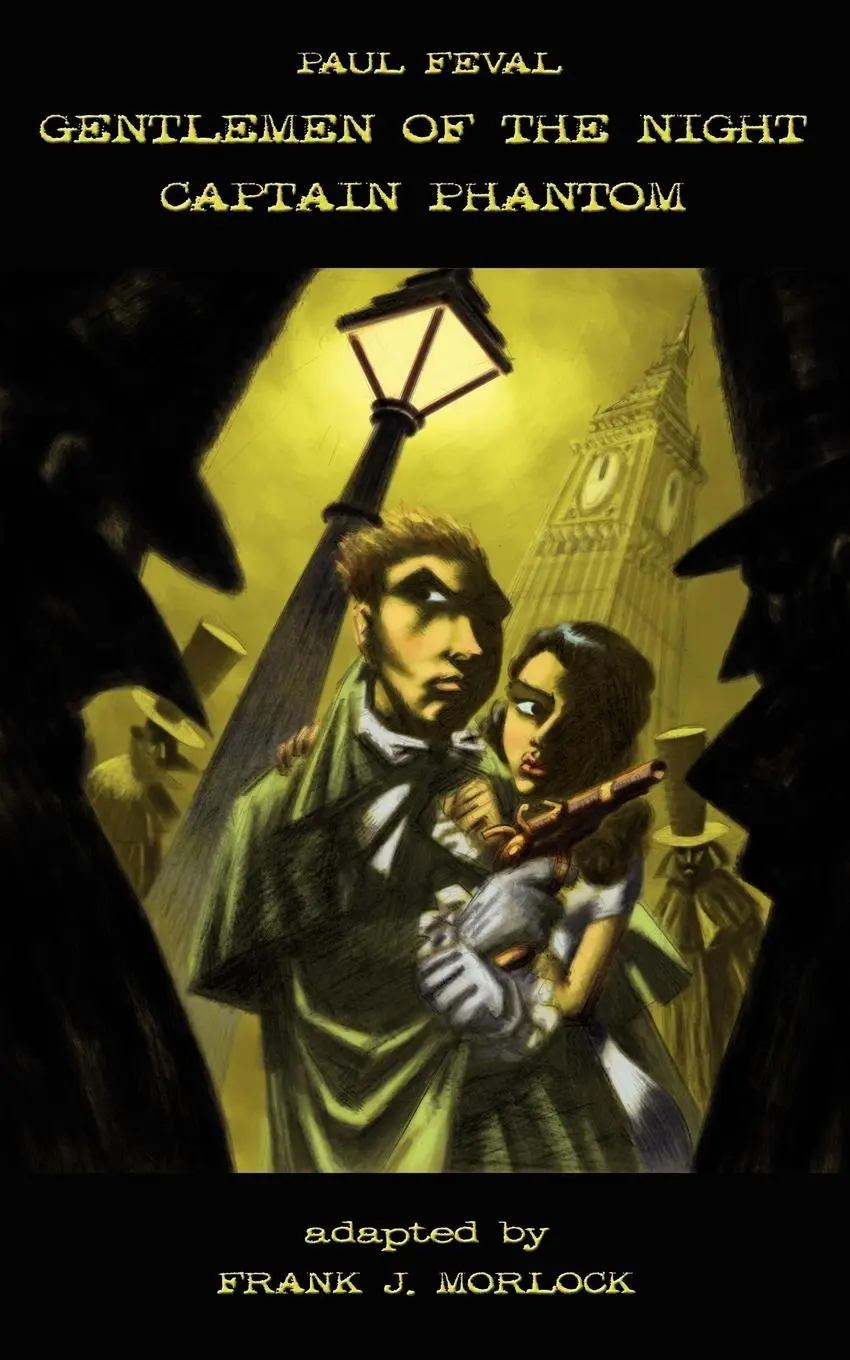 Cover: 9781932983814 | Gentlemen of the Night - Captain Phantom | Paul Feval | Taschenbuch