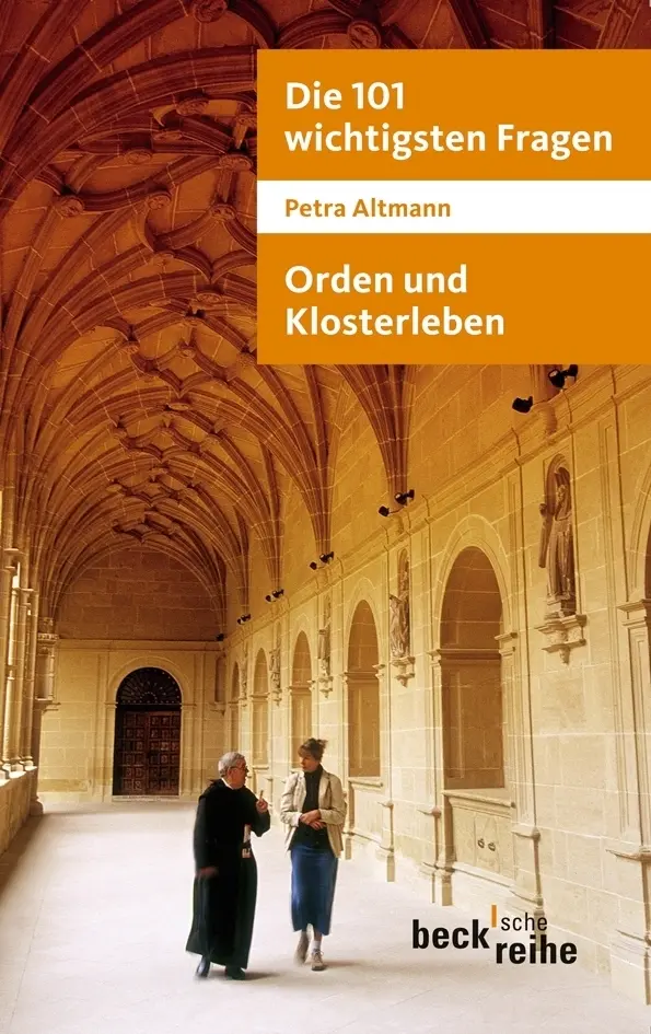 Cover: 9783406613814 | Orden und Klosterleben | Petra Altmann | Taschenbuch | 141 S. | 2011