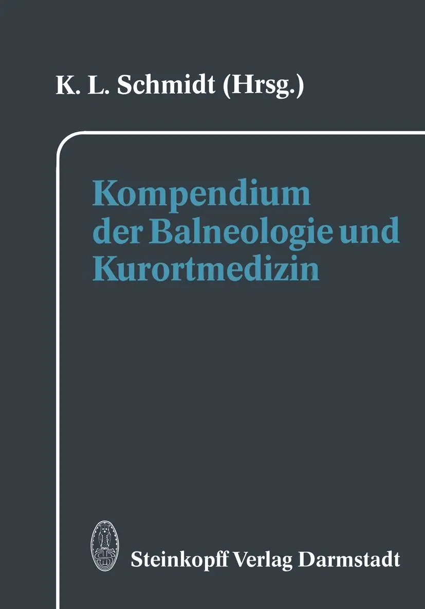 Cover: 9783642853814 | Kompendium der Balneologie und Kurortmedizin | K. L. Schmidt | Buch