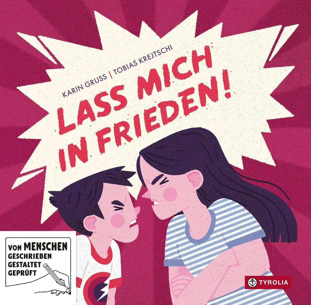 Cover: 9783702243814 | Lass mich in Frieden! | Karin Gruß | Buch | 26 S. | Deutsch | 2026