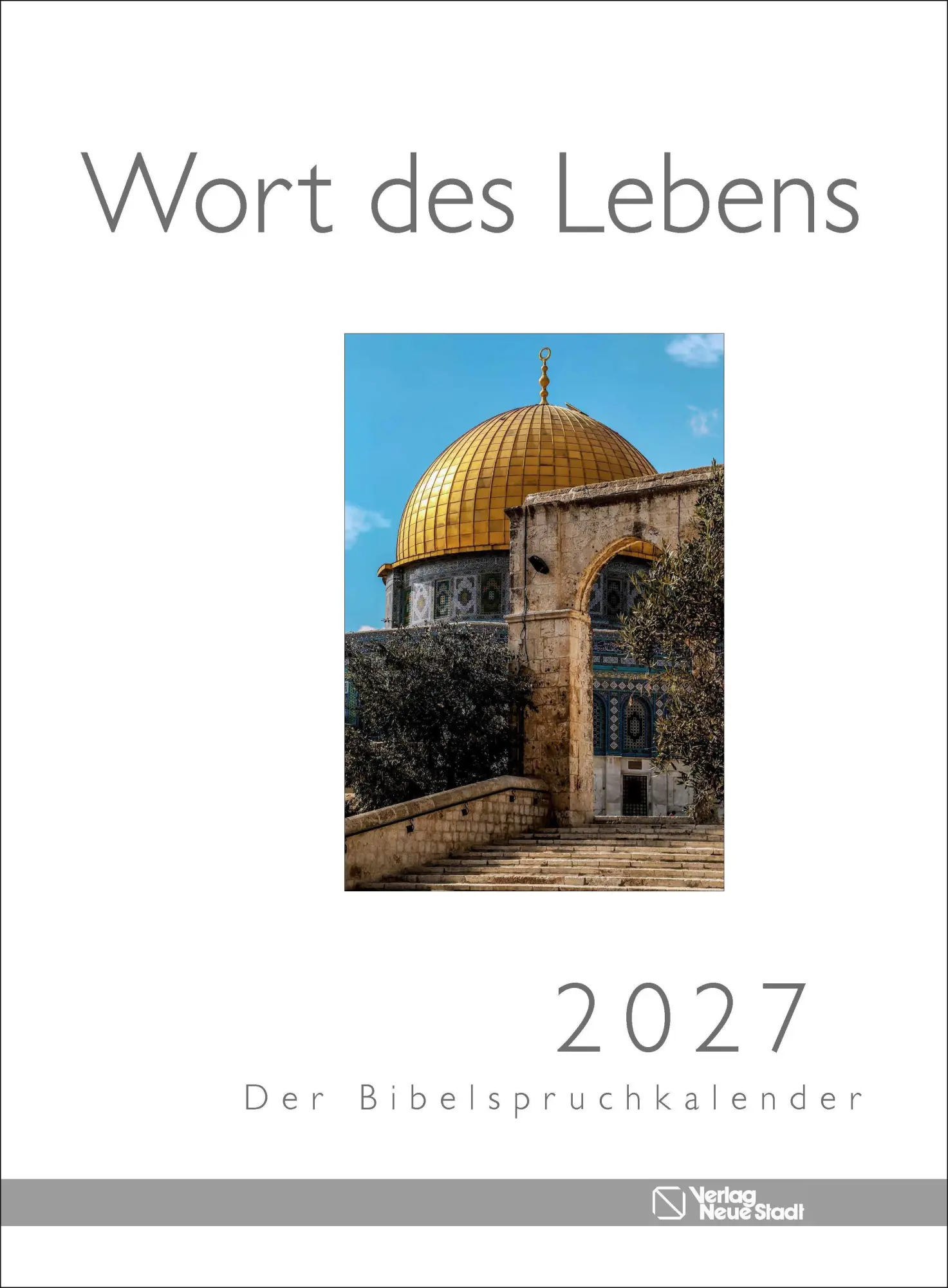 Cover: 9783734613814 | Wort des Lebens 2027 - Der Bibelspruchkalender | Kalender | 14 S.