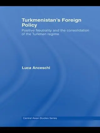 Cover: 9781138993914 | Turkmenistan's Foreign Policy | Luca Anceschi | Taschenbuch | Englisch