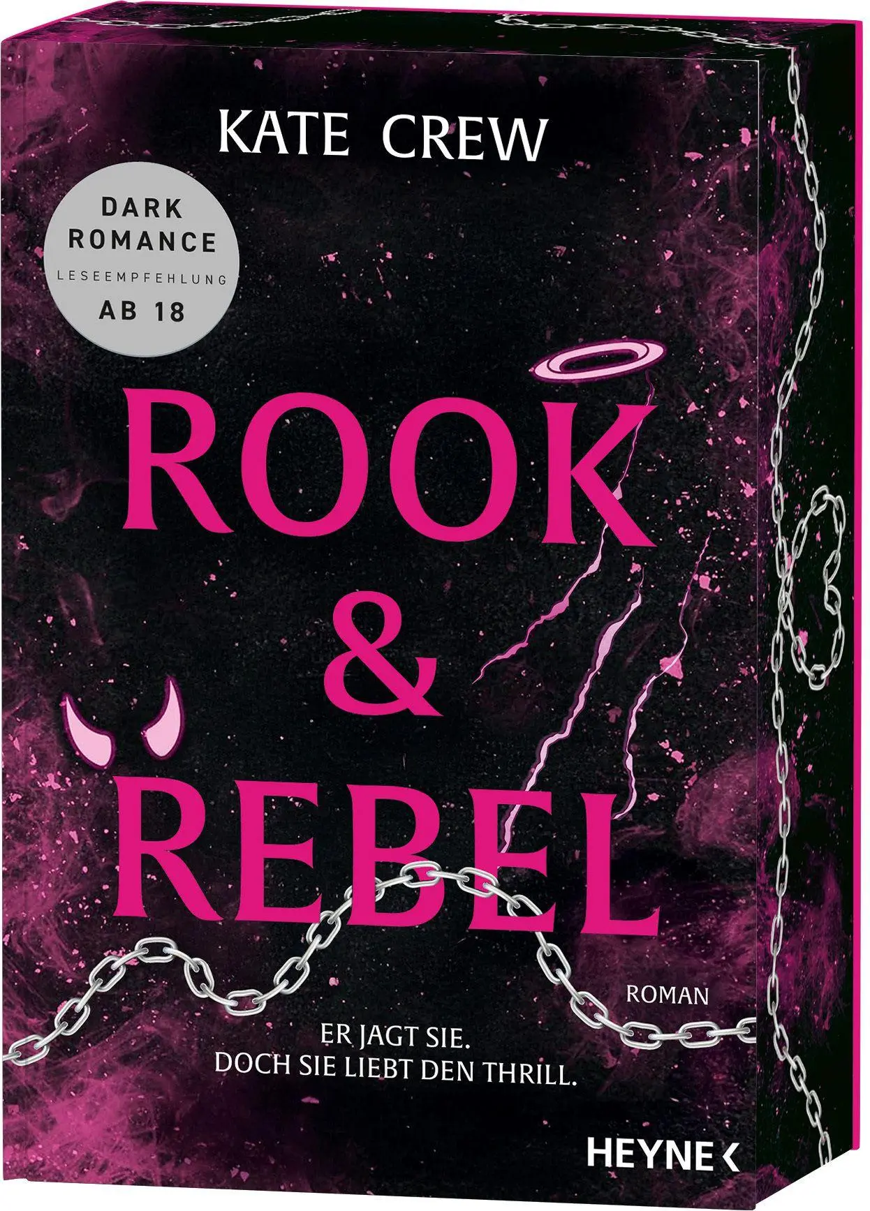 Rook &amp, Rebel - Er jagt sie. Doch sie liebt den Thrill.