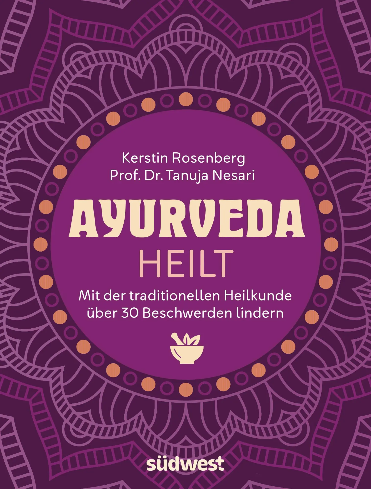 Cover: 9783517103914 | Ayurveda heilt | Kerstin Rosenberg (u. a.) | Taschenbuch | 224 S.
