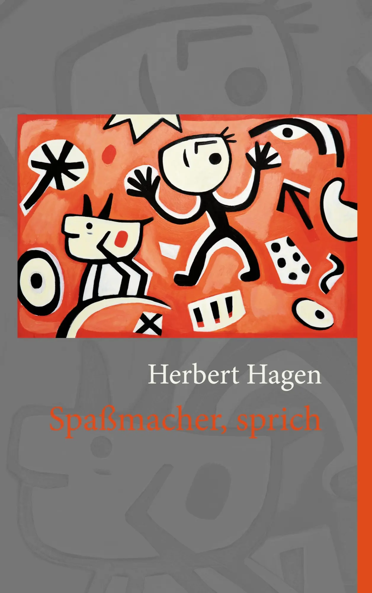 Cover: 9783739273914 | Spaßmacher, sprich | Eine lyrische Reise zu mir selbst | Herbert Hagen