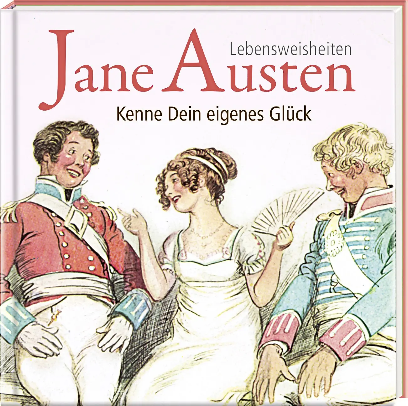 Cover: 9783941683914 | Kenne Dein eigenes Glück | Lebensweisheiten | Jane Austen | Buch