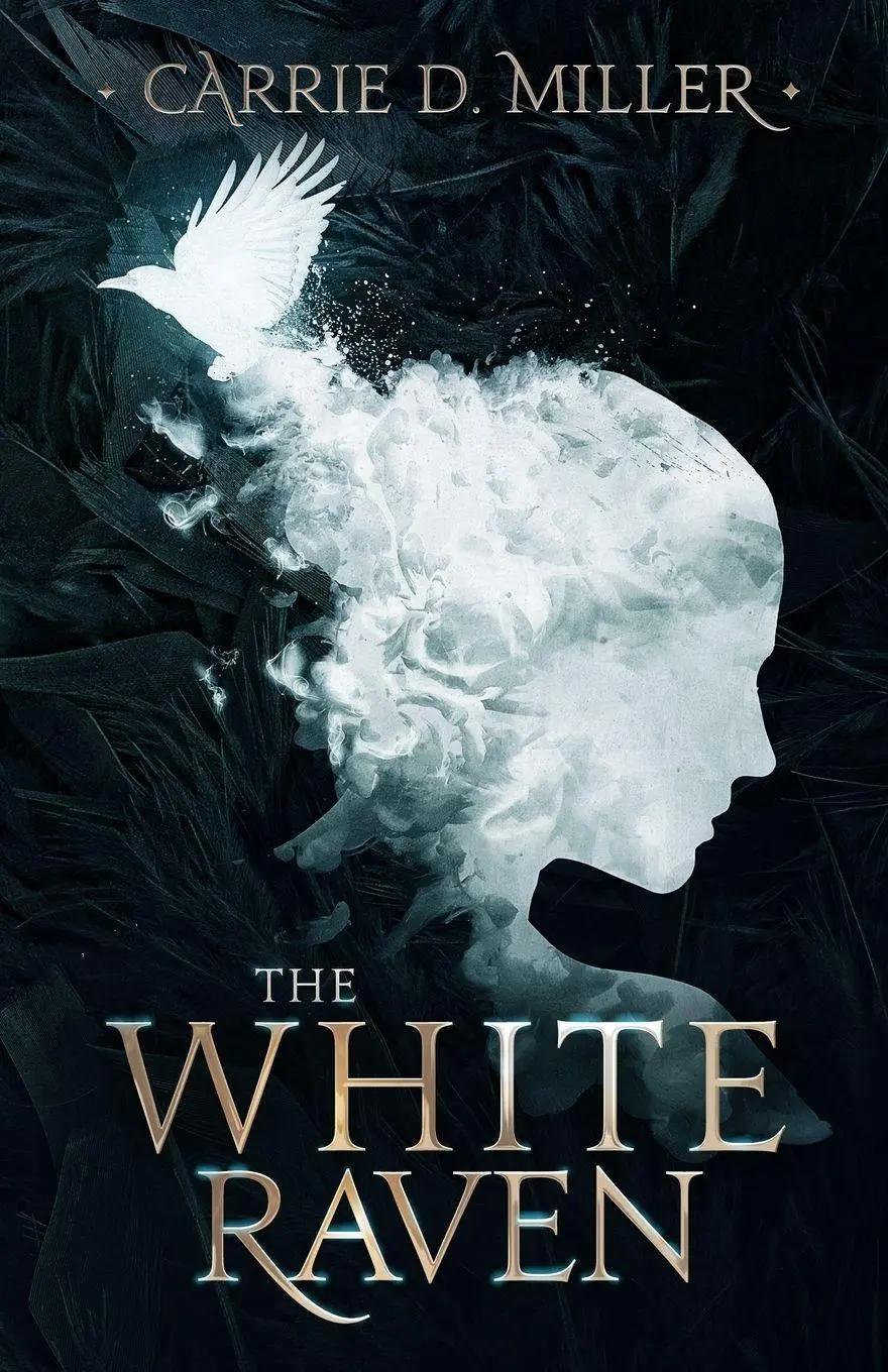 Cover: 9781947024014 | The White Raven | Carrie D. Miller | Taschenbuch | Englisch | 2017