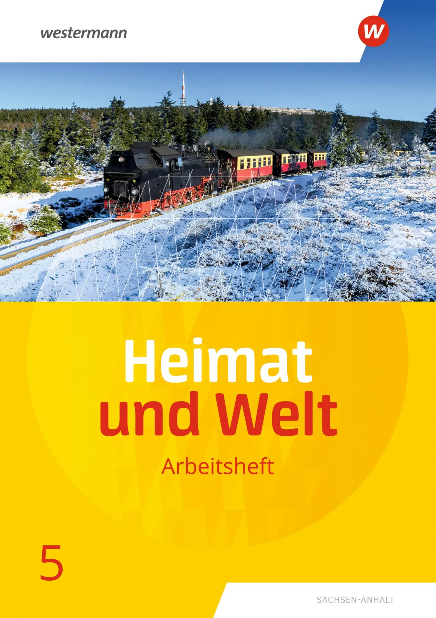 Cover: 9783141174014 | Heimat und Welt 5. Arbeitsheft. Sachsen-Anhalt | Ausgabe 2019 | 32 S.