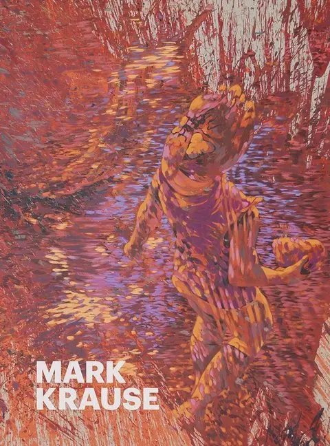 Cover: 9783803034014 | Mark Krause | Malerei. Live Malerei 2002-2017 | Kristina Heide | Buch
