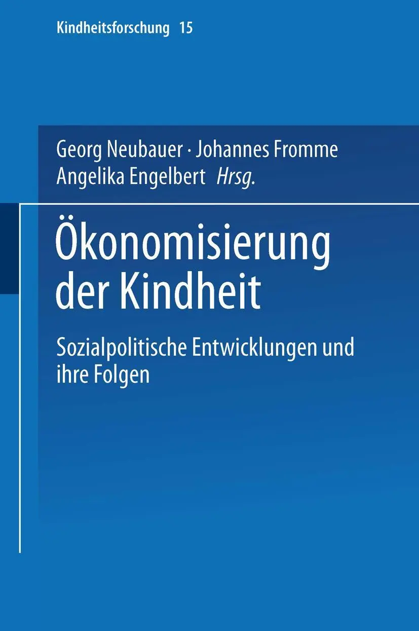 Cover: 9783810034014 | Ökonomisierung der Kindheit | Georg Neubauer (u. a.) | Taschenbuch