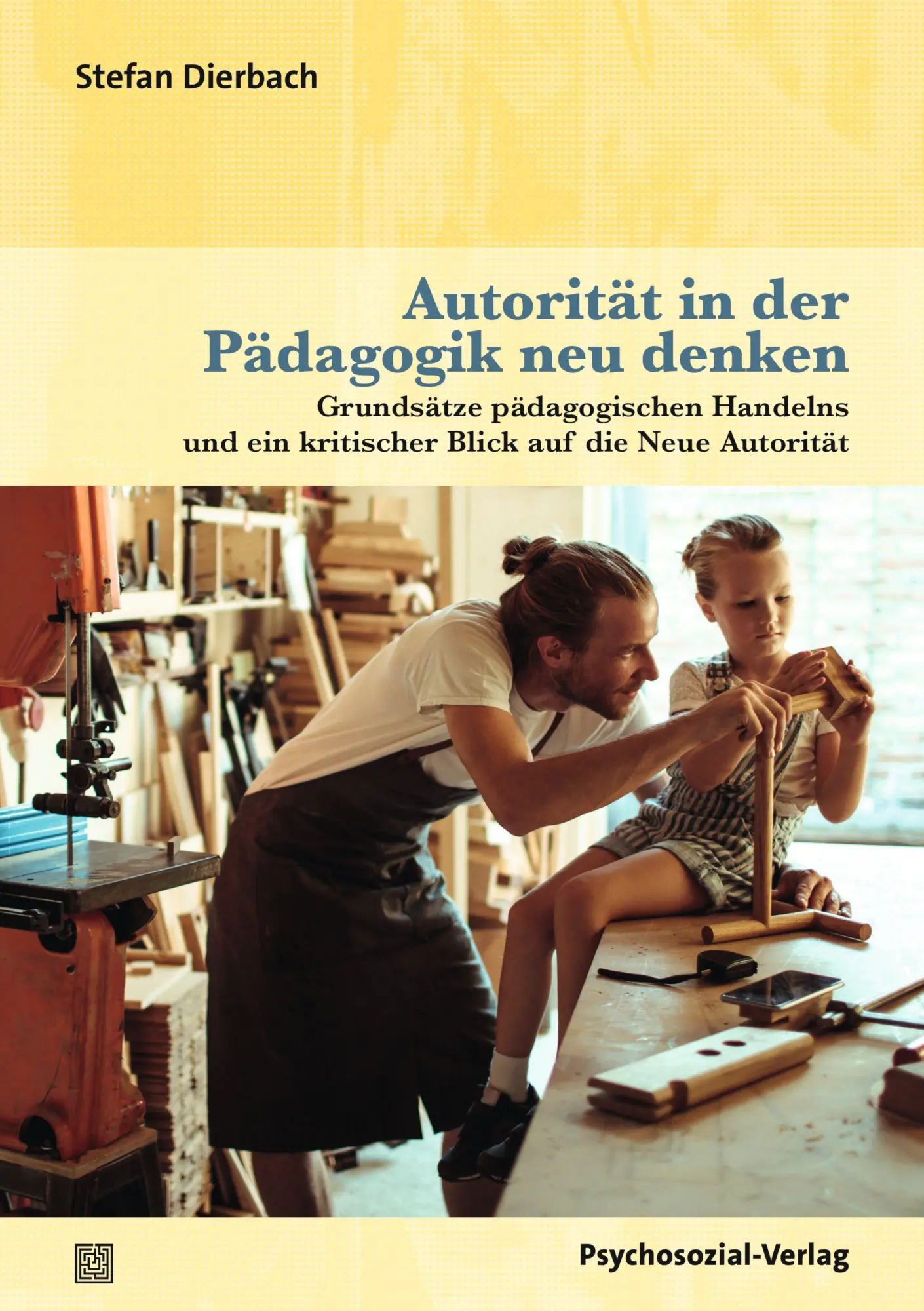 Cover: 9783837934014 | Autorität in der Pädagogik neu denken | Stefan Dierbach | Taschenbuch