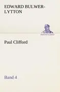 Cover: 9783842404014 | Paul Clifford Band 4 | Edward Bulwer-Lytton | Taschenbuch | Paperback