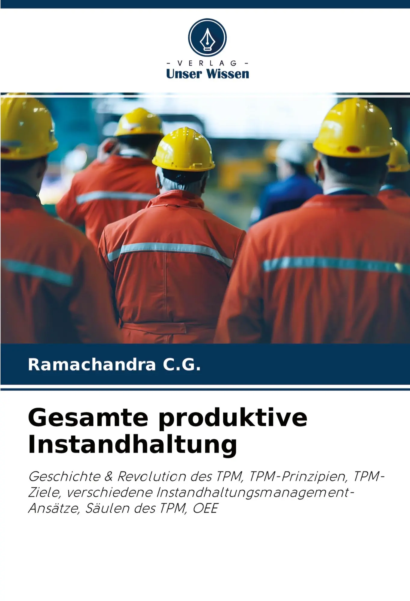 Cover: 9786202704014 | Gesamte produktive Instandhaltung | Ramachandra C. G. | Taschenbuch