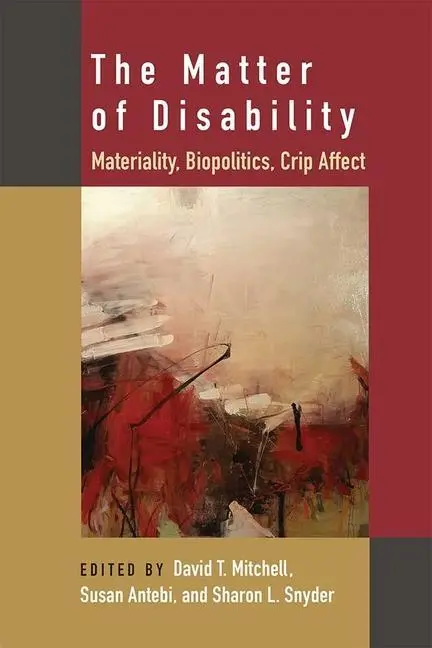 Cover: 9780472054114 | The Matter of Disability | David T. Mitchell (u. a.) | Taschenbuch