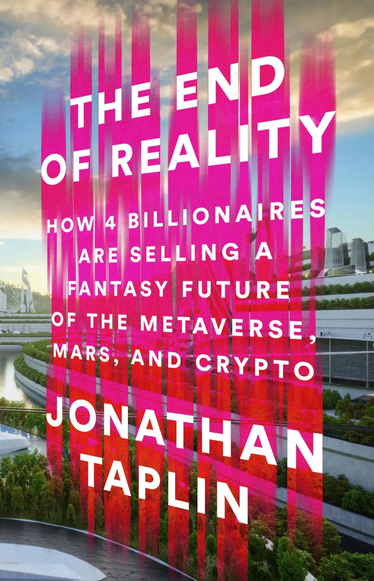 Cover: 9781541704114 | The End of Reality | Jonathan Taplin | Taschenbuch | Englisch | 2023