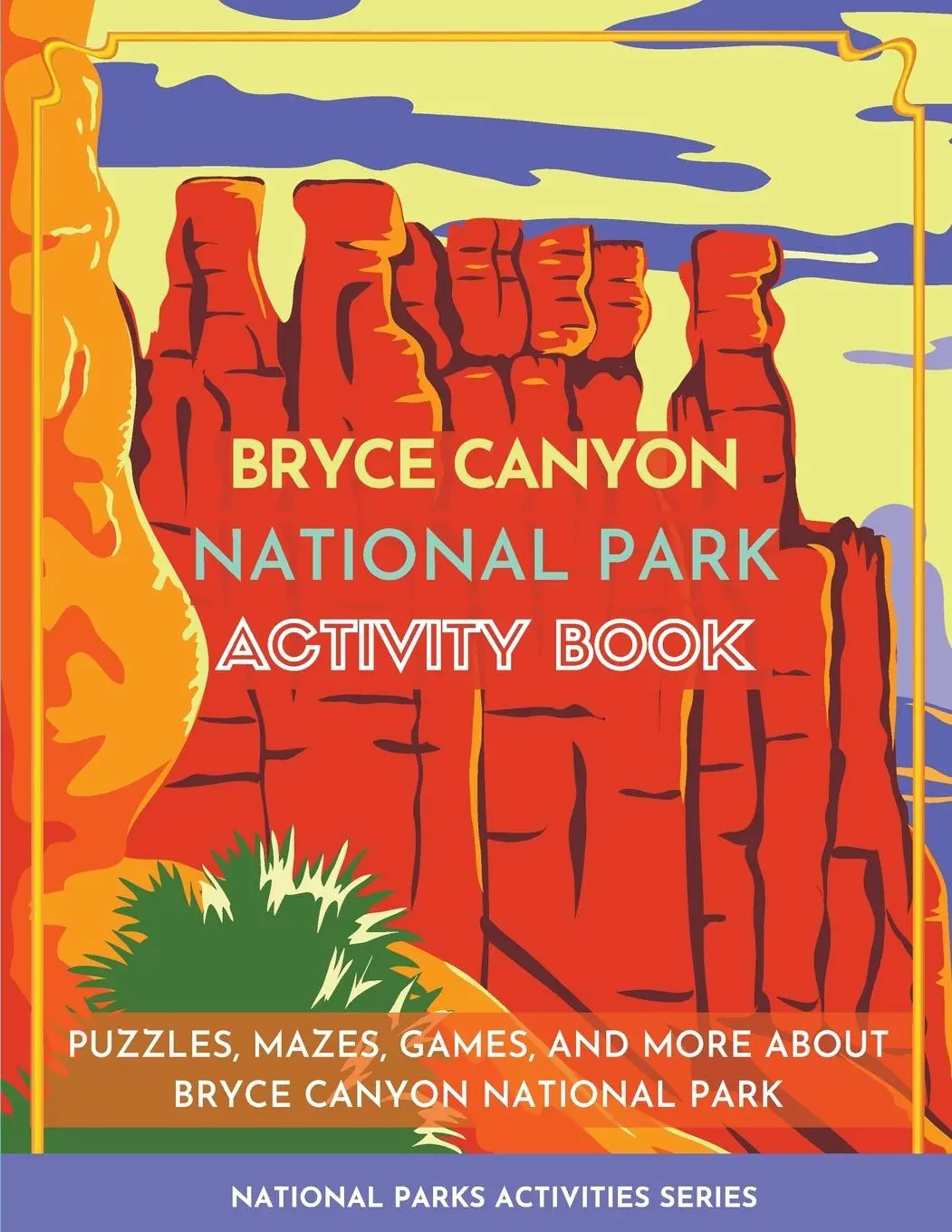 Cover: 9781956614114 | Bryce Canyon National Park Activity Book | Little Bison Press | Buch