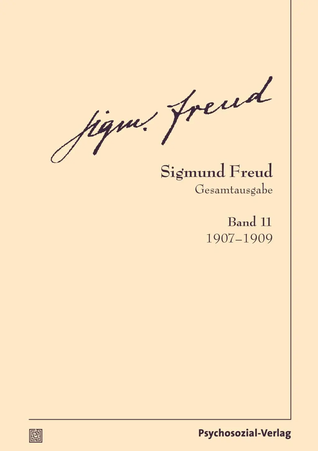 Cover: 9783837924114 | Gesamtausgabe (SFG), Band 11 | 1907-1909, Bibliothek der Psychoanalyse
