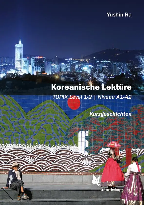 Cover: 9783896574114 | Koreanische Lektüre Band 1 | Yushin Ra | Taschenbuch | 79 S. | Deutsch