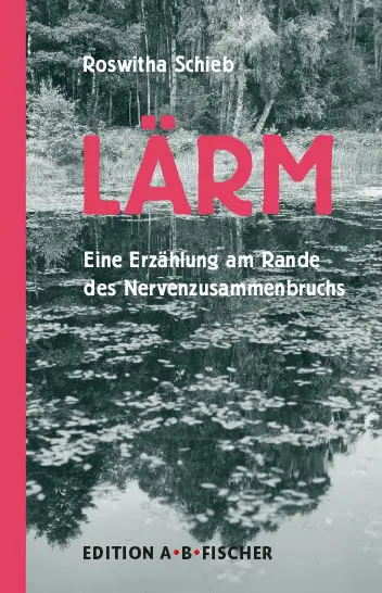 LÄRM - Roswitha Schieb Gebunden