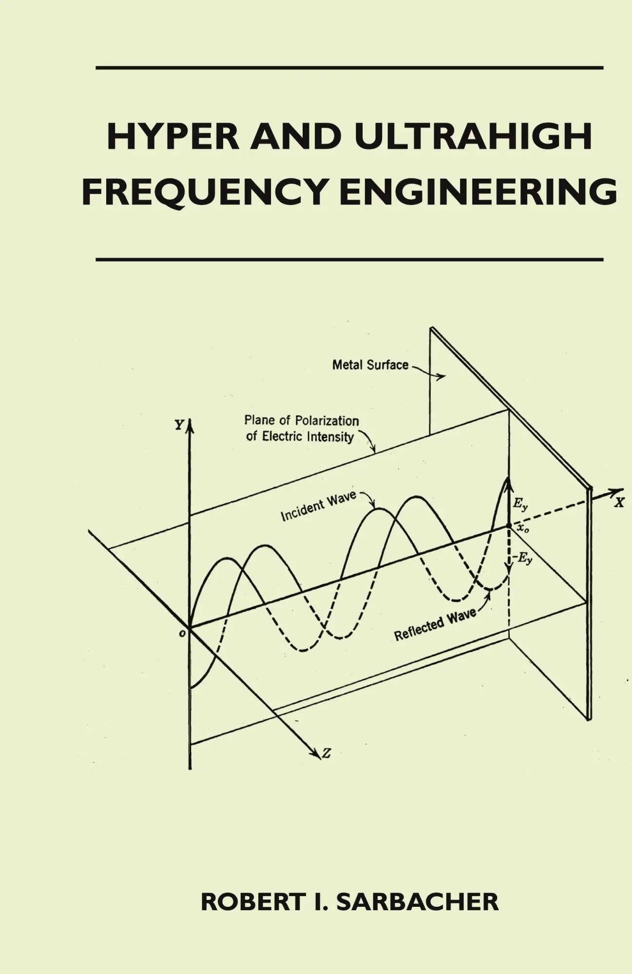 Cover: 9781446514214 | Hyper And Ultrahigh Frequency Engineering | Robert I. Sarbacher | Buch