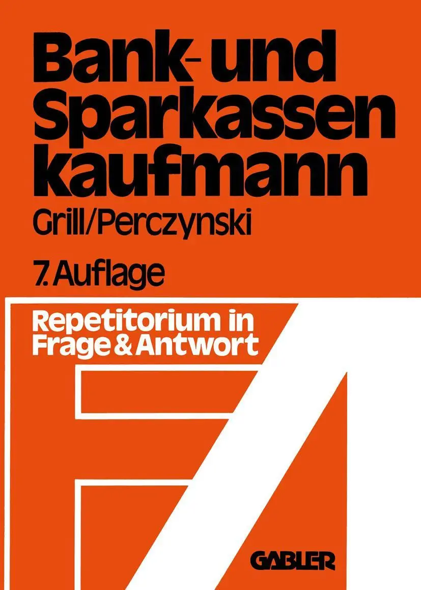 Cover: 9783409474214 | Der Bank- und Sparkassenkaufmann | Wolfgang Grill | Taschenbuch | 1980