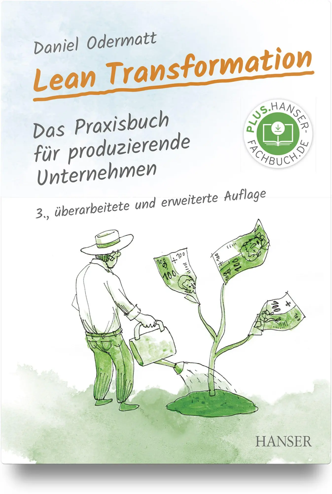 Cover: 9783446484214 | Lean Transformation | Das Praxisbuch für produzierende Unternehmen