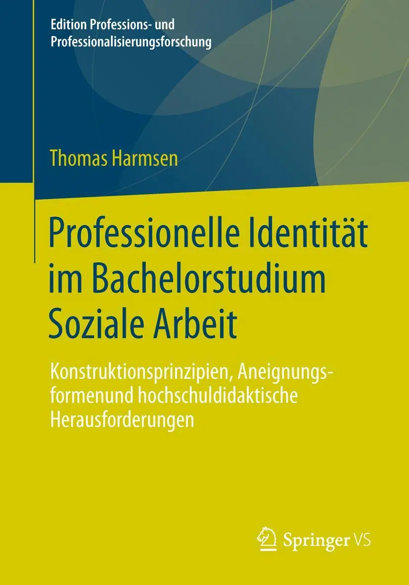 Cover: 9783658034214 | Professionelle Identität im Bachelorstudium Soziale Arbeit | Harmsen