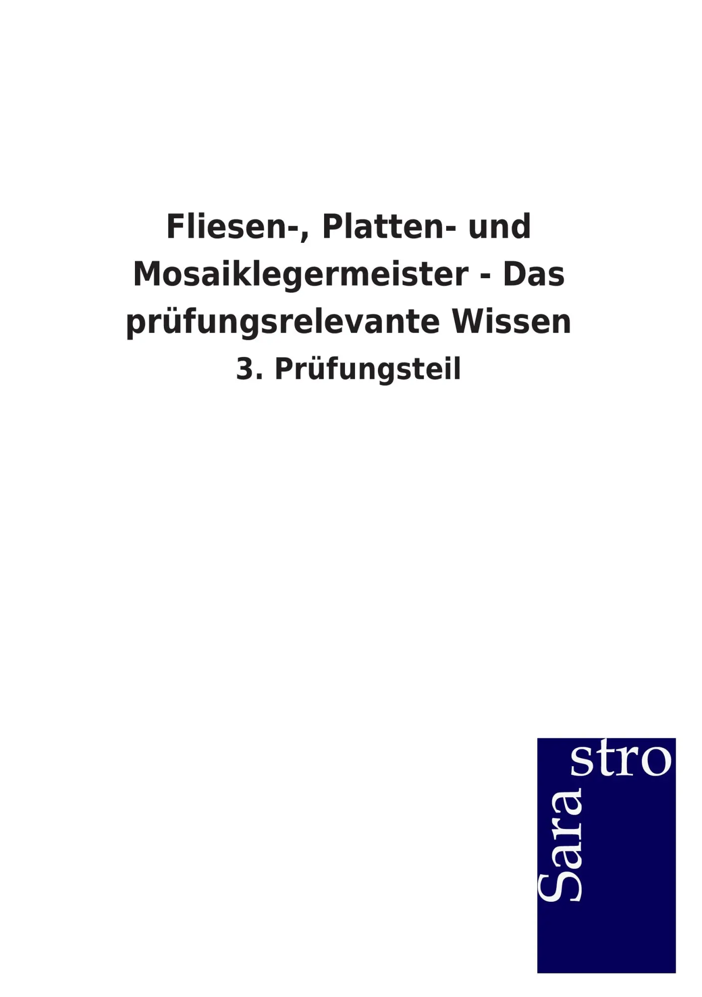 Cover: 9783864714214 | Fliesen-, Platten- und Mosaiklegermeister - Das prüfungsrelevante...