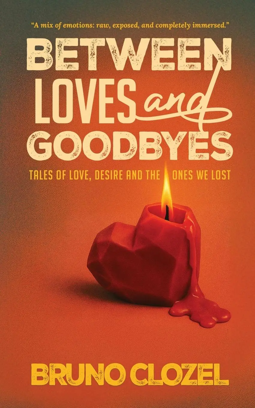 Cover: 9786598724214 | Between Loves and Goodbyes | Bruno Clozel | Taschenbuch | Englisch