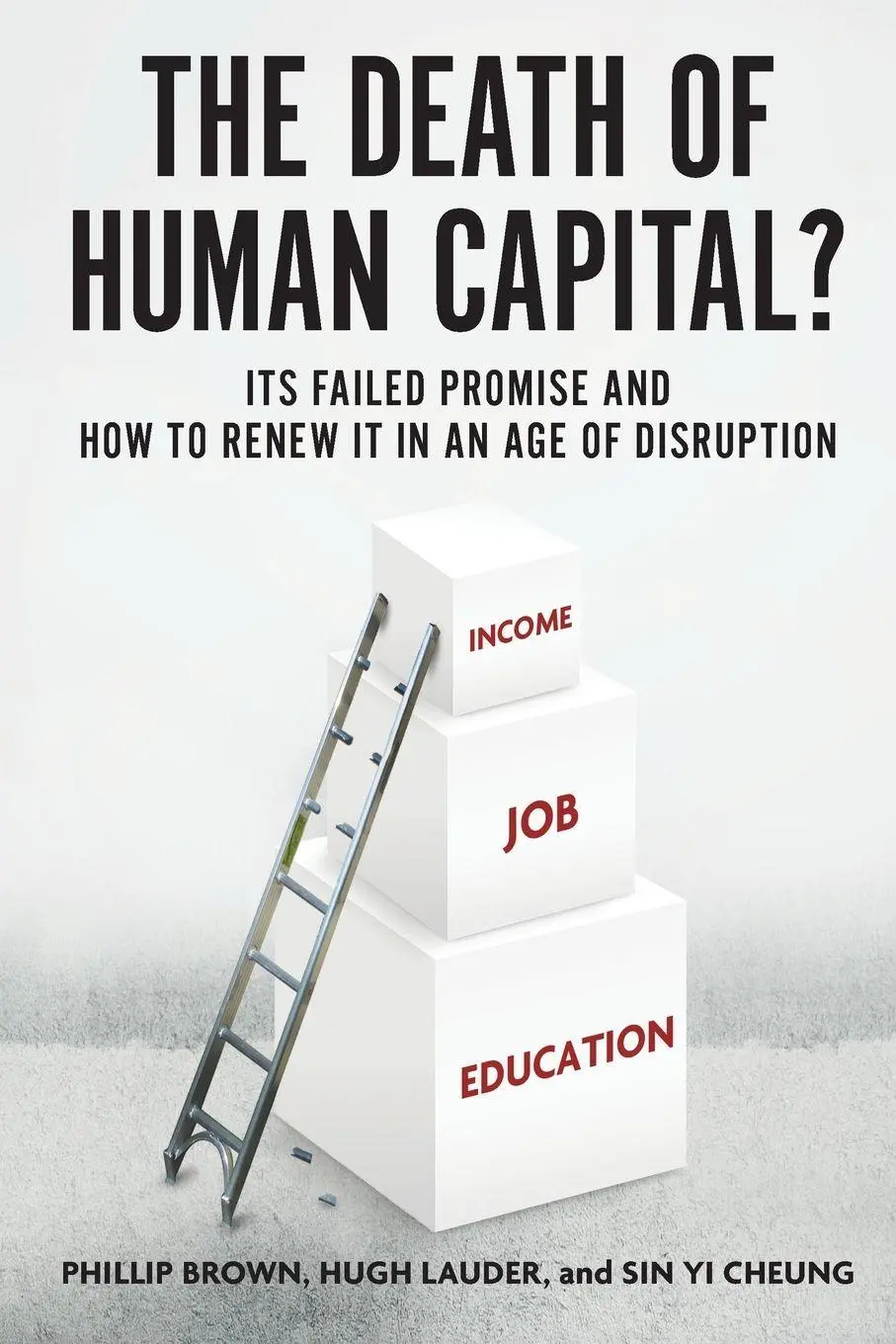 Cover: 9780190644314 | Death of Human Capital? | Phillip Brown (u. a.) | Taschenbuch | 2020