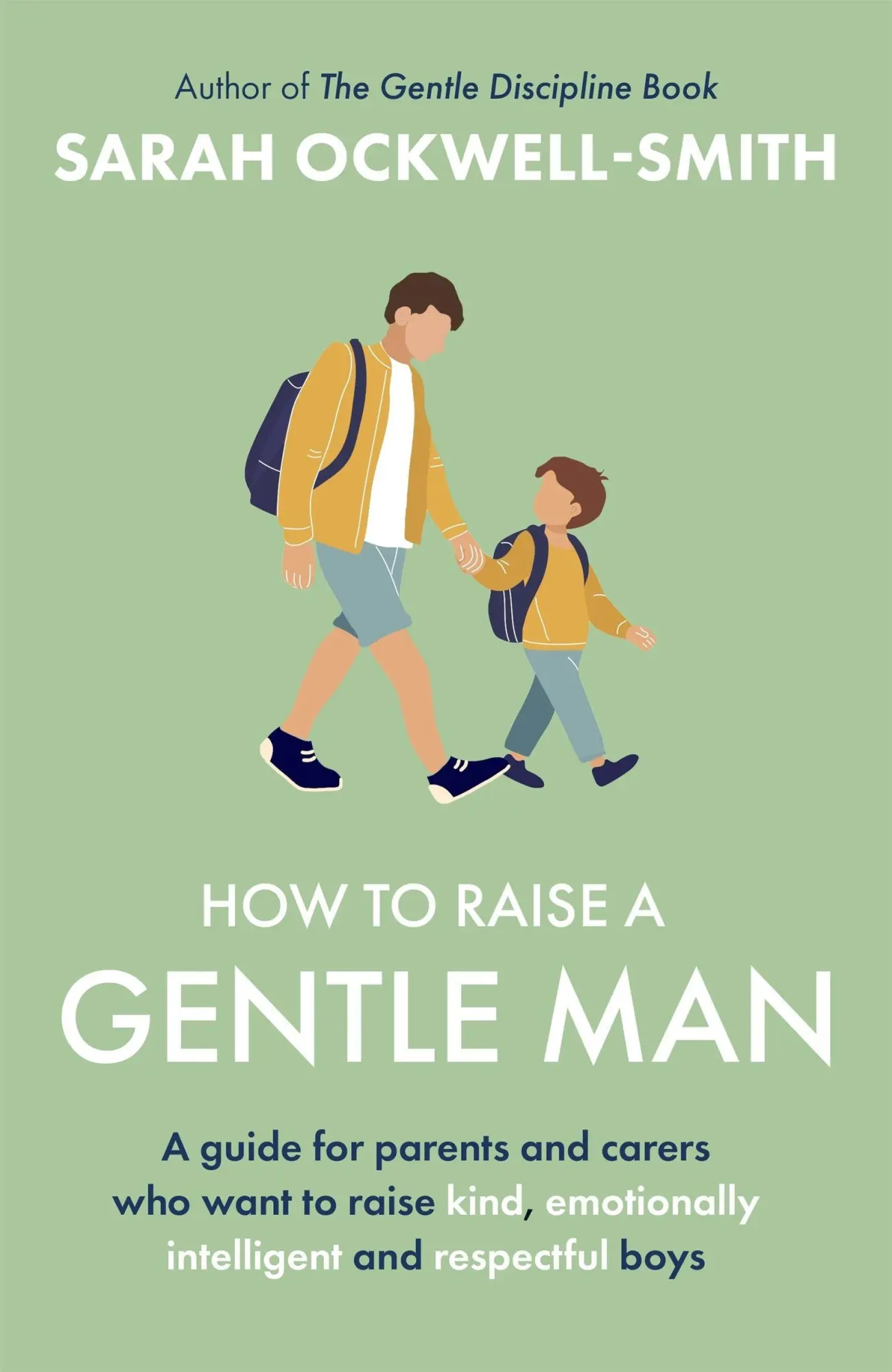 Cover: 9780349444314 | How to Raise a Gentle Man | Sarah Ockwell-Smith | Taschenbuch | 2026