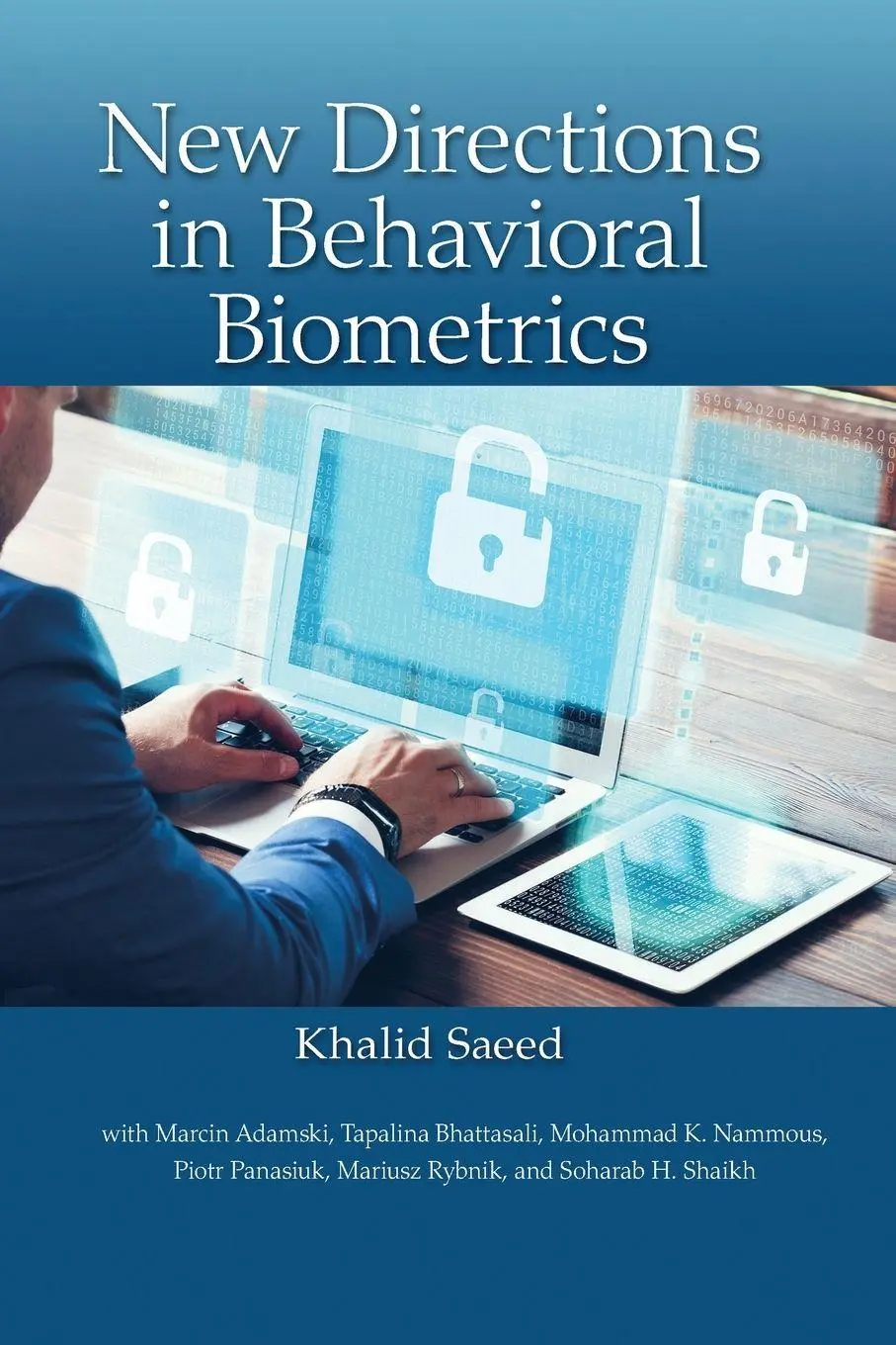 Cover: 9780367574314 | New Directions in Behavioral Biometrics | Khalid Saeed | Taschenbuch