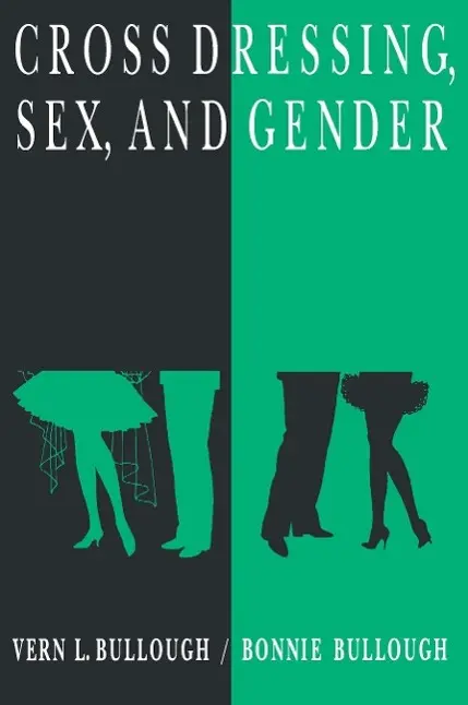 Cover: 9780812214314 | Cross Dressing, Sex, and Gender | Vern L Bullough (u. a.) | Buch