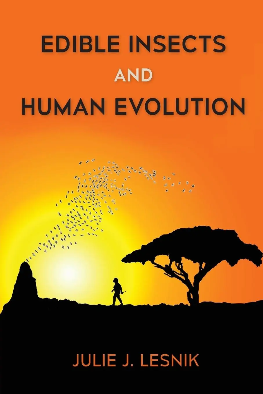Cover: 9780813064314 | Edible Insects and Human Evolution | Julie J Lesnik | Taschenbuch