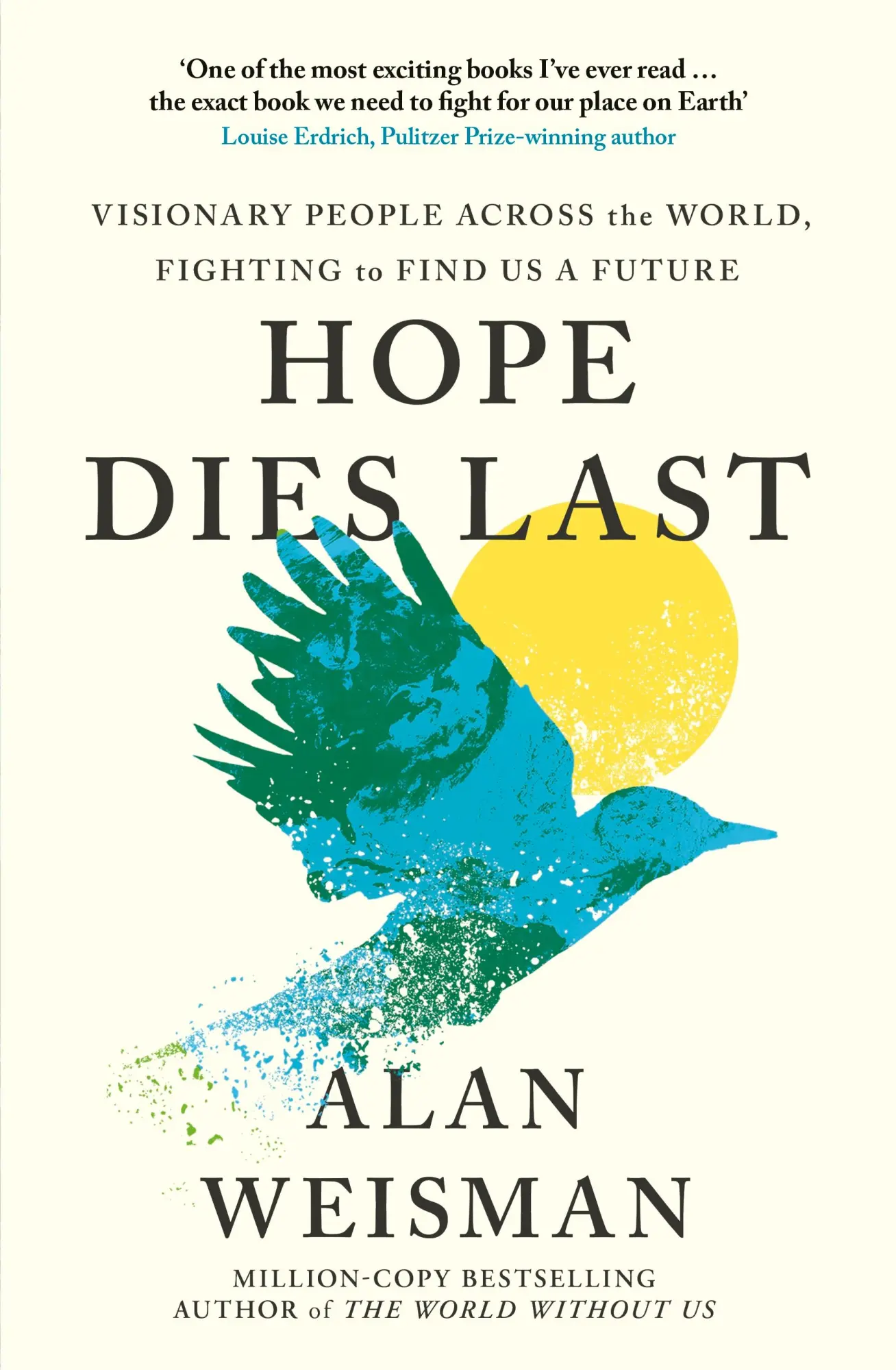 Cover: 9781529144314 | Hope Dies Last | Alan Weisman | Taschenbuch | Englisch | 2025