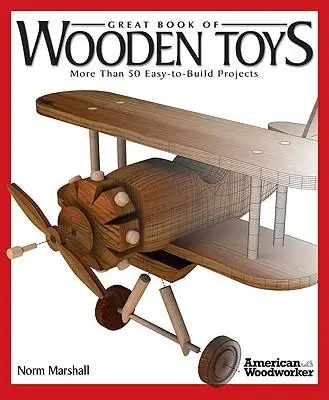 Cover: 9781565234314 | Great Book of Wooden Toys | Norman Marshall (u. a.) | Taschenbuch