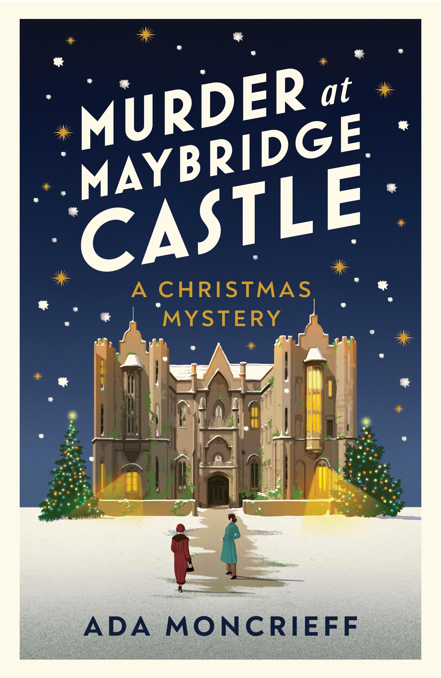 Cover: 9781787304314 | Murder at Maybridge Castle | Ada Moncrieff | Taschenbuch | VI | 2023