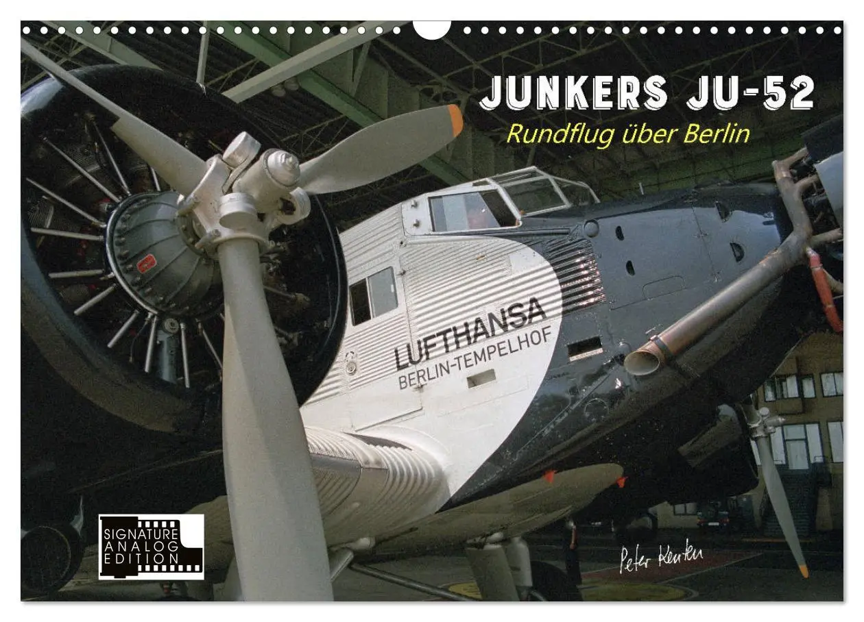 Cover: 9783457814314 | Junkers Ju-52 Rundflug über Berlin (Wandkalender 2026 DIN A3 quer),...