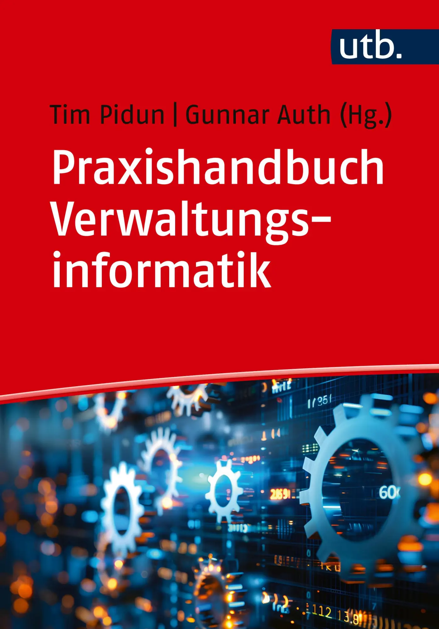Cover: 9783825264314 | Praxishandbuch Verwaltungsinformatik | Tim Pidun (u. a.) | Taschenbuch